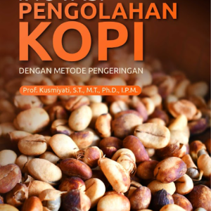 Buku Inovasi Pengolahan Kopi dengan Metode Pengeringan