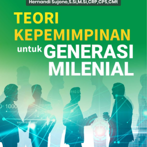 Buku Teori Kepemimpinan Untuk Generasi Milenial