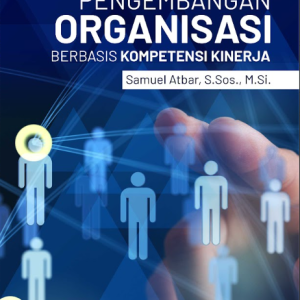 Buku Pengembangan Organisasi Berbasis Kompetensi Kinerja