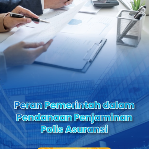 Buku Peran Pemerintah Dalam Pendanaan Penjaminan Polis Asuransi