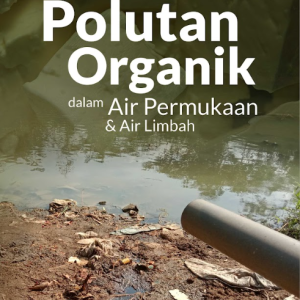 Buku Polutan Organik Dalam Air Permukaan & Air Limbah