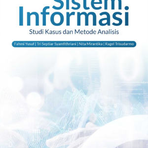 Buku Sistem Informasi: Studi Kasus dan Metode Analisis