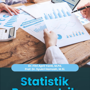 Buku Statistik Parametrik (untuk Penelitian Pendidikan dilengkapi Praktik)