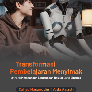 Buku Transformasi Pembelajaran Menyimak dengan Membangun Lingkungan Belajar yang Dinamis