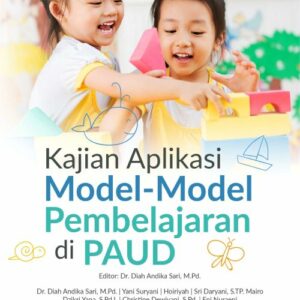 Buku Kajian Aplikasi Model-model Pembelajaran di PAUD