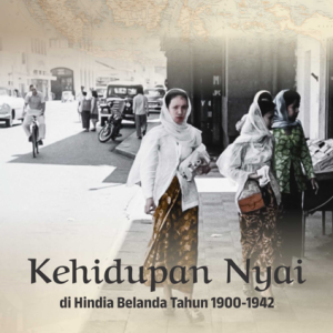 Buku Kehidupan Nyai di Hindia Belanda Tahun 1900-1942