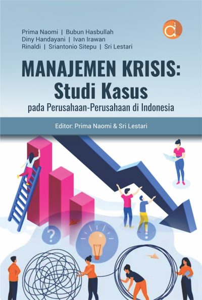 Buku Manajemen Krisis: Studi Kasus Pada Perusahaan-Perusahaan di Indonesia