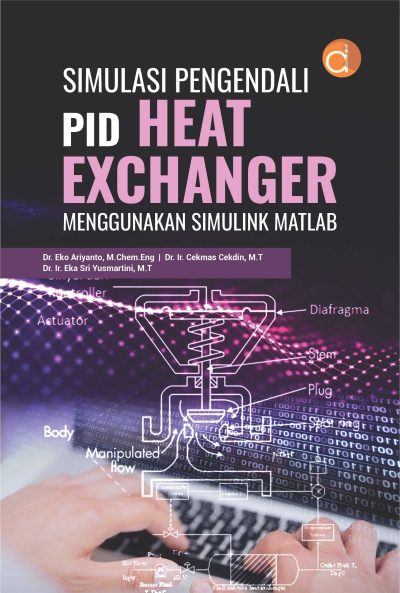 Buku Simulasi Pengendali PID Heat Exchanger Menggunakan Simulink Matlab