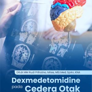 Buku Dexmedetomidine Pada Cedera Otak Traumatik