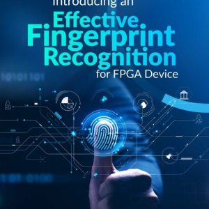 Buku Introducing an Effective Fingerprint Recognition for FPGA Device