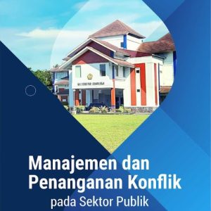Buku Manajemen dan Penanganan Konflik Pada Sektor Publik