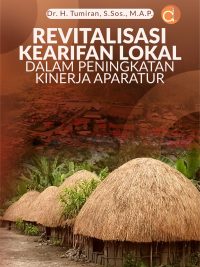 Buku Revitalisasi Kearifan Lokal dalam Peningkatan Kinerja Aparatur