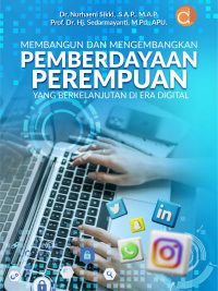 Buku Membangun dan Mengembangkan Pemberdayaan Perempuan yang Berkelanjutan di Era Digital