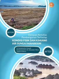 Buku Dampak Aktivitas Pembangunan Terhadap Kondisi Fisik dan Kimiawi Air Sungai Mahakam