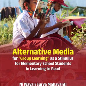 Buku Alternative Media for "Group Learning" as a Stimulus for Elementary School Students in Learning to Read