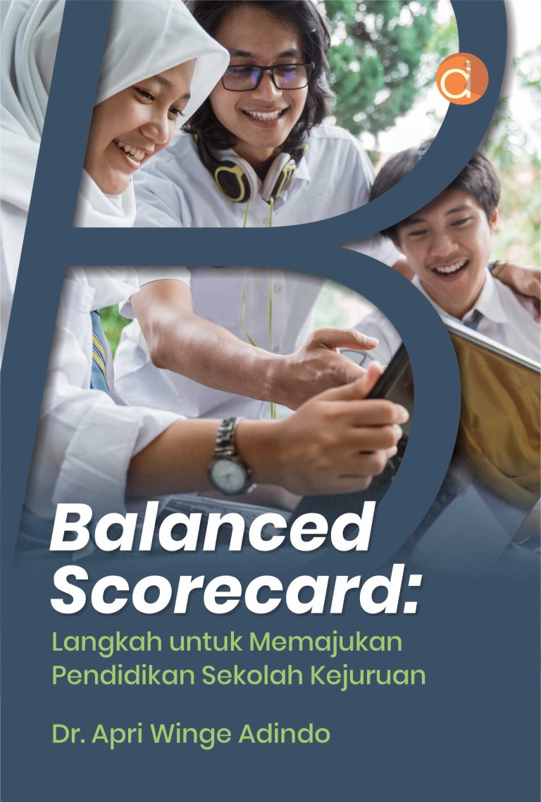 Buku Balanced Scorecard: Langkah untuk Memajukan Pendidikan Sekolah Kejuruan