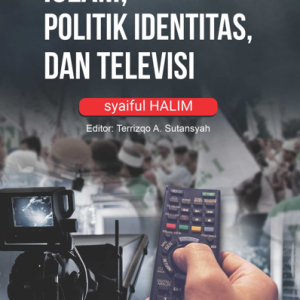 Buku Islam, Politik Identitas, dan Televisi