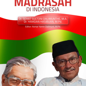 Buku Kejayaan Madrasah di Indonesia