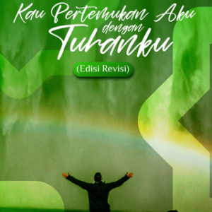 Buku Kau Pertemukan Aku dengan Tuhanku (Edisi Revisi)