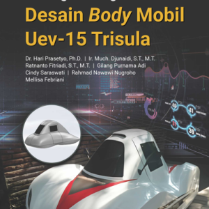 Buku Pengembangan Desain Body Mobil Uev-15 Trisula