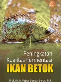 Buku Peningkatan Kualitas Fermentasi Ikan Betok