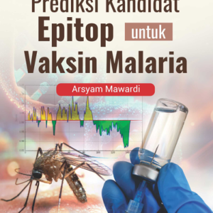 Buku Prediksi Kandidat Epitop untuk Vaksin Malaria