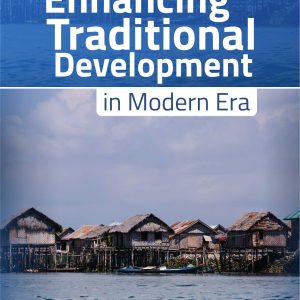 Buku Enhancing Traditional Development in Modern Era