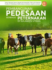 Buku Pembangunan Pedesaan Berbasis Peternakan di Sulawesi Utara