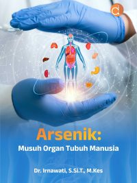 Buku Arsenik: Musuh Organ Tubuh Manusia