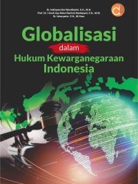 Buku Globalisasi dalam Hukum Kewarganegaraan Indonesia