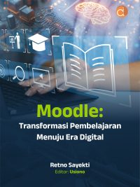 Buku Moodle: Transformasi Pembelajaran Menuju Era Digital