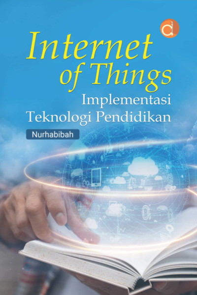 Buku Internet of Things Implementasi Teknologi Pendidikan