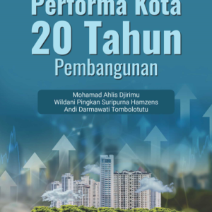 Buku Performa Kota 20 Tahun Pembangunan