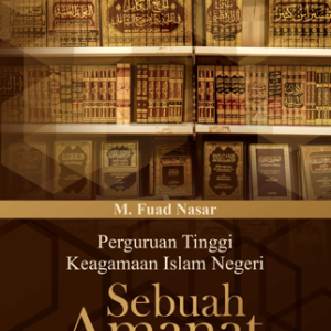 Buku Perguruan Tinggi Keagamaan Islam Negeri, Sebuah Amanat Sejarah