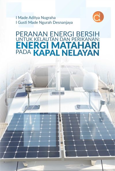 Buku Peranan Energi Bersih untuk Kelautan dan Perikanan: Energi Matahari Pada Kapal Nelayan