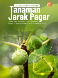 Buku Genetik dan Persilangan Tanaman Jarak Pagar