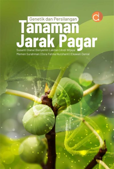 Buku Genetik dan Persilangan Tanaman Jarak Pagar