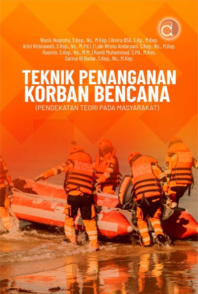 Buku Teknik Penanganan Korban Bencana (Pendekatan Teori Pada Masyarakat)