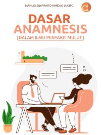 Buku Dasar Anamnesis dalam Ilmu Penyakit Mulut