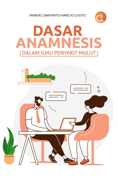 Buku Dasar Anamnesis dalam Ilmu Penyakit Mulut