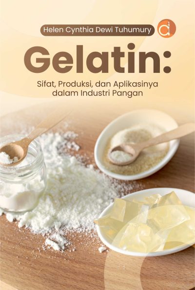 Buku Gelatin: Sifat, Produksi, dan Aplikasinya dalam Industri Pangan