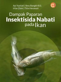 Buku Dampak Paparan Insektisida Nabati pada Ikan