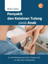 Buku Saku Penyakit dan Kelainan Tulang pada Anak