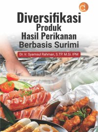 Buku Diversifikasi Produk Hasil Perikanan Berbasis Surimi