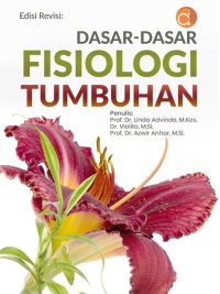 Buku Edisi Revisi : Dasar – Dasar Fisiologi Tumbuhan