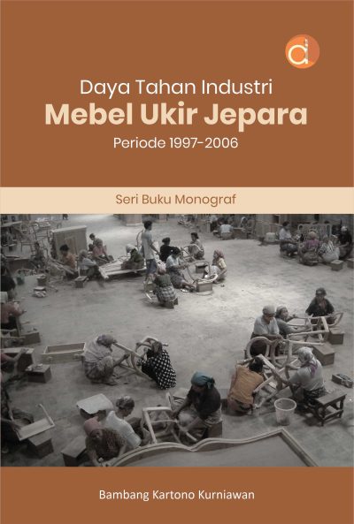 Buku Daya Tahan Industri Mebel Ukir Jepara Periode 1997-2006