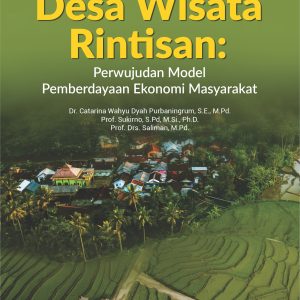 Buku Desa Wisata Rintisan: Perwujudan Model Pemberdayaan Ekonomi Masyarakat