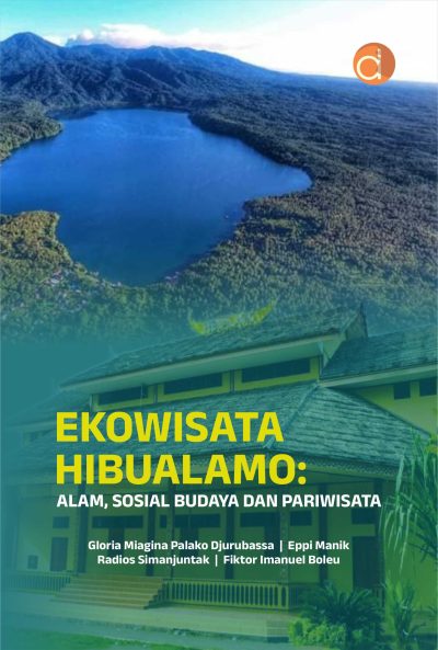 Buku Ekowisata Hibualamo: Alam, Sosial Budaya dan Pariwisata