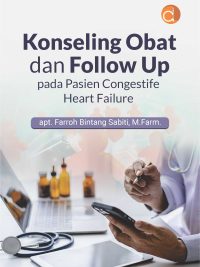 Buku Konseling Obat dan Follow Up Pada Pasien Congestife Heart Failure