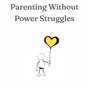 Buku Parenting Without Power Struggles